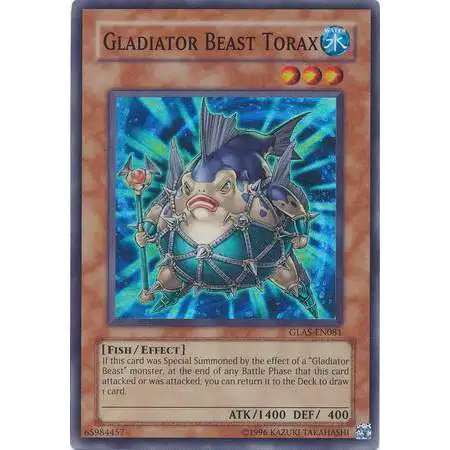 YuGiOh GX Trading Card Game Gladiator's Assault Super Rare Gladiator Beast Torax GLAS-EN081