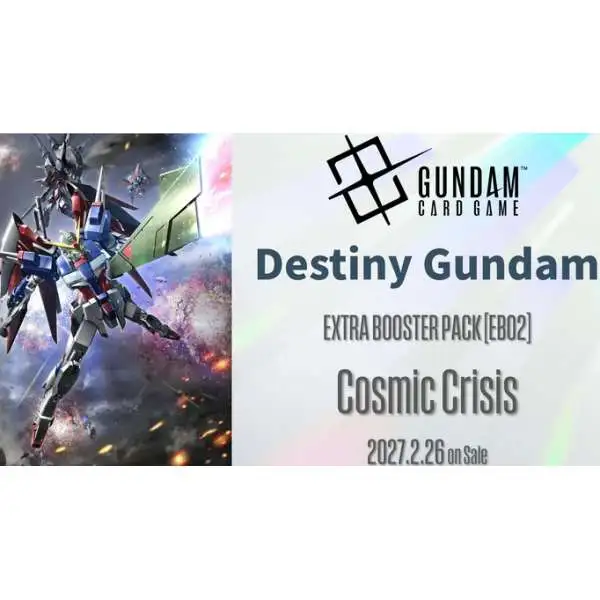 Gundam Trading Card Game Cosmic Crisis Extra Booster Pack EB02 [12 Cards] (Pre-Order ships March)