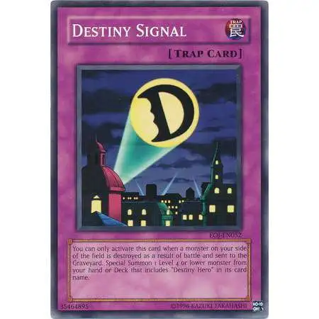 YuGiOh GX Trading Card Game Enemy of Justice Common Destiny Signal EOJ-EN052
