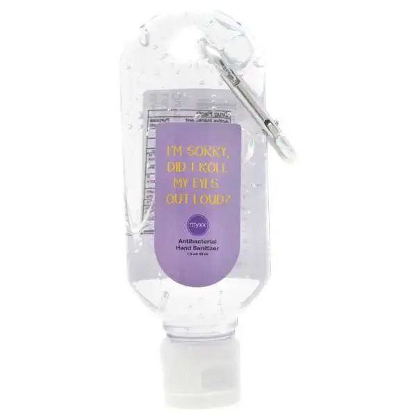 Myxx I'm Sorry, Did I Roll My Eyes Out Loud? Antibacterial Hand Sanitizer [2 Ounces]