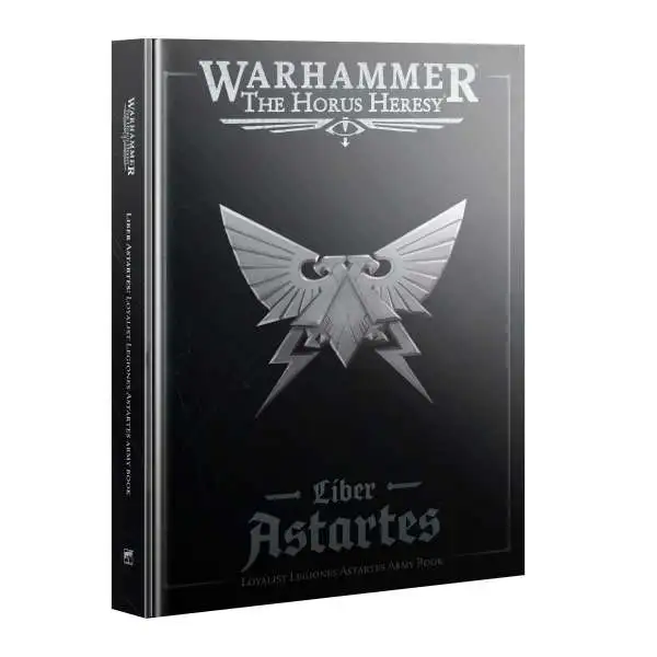 Warhammer: The Horus Heresy 2nd Edition Loyalist Legiones Astartes Army Book Miniatures Accessory [Liber Astartes]