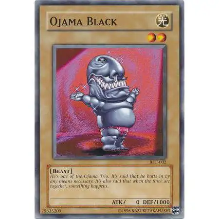 YuGiOh Trading Card Game Invasion of Chaos Common Ojama Black IOC-002