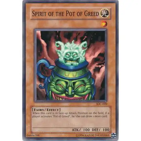 YuGiOh Trading Card Game Invasion of Chaos Common Spirit of the Pot of Greed IOC-009