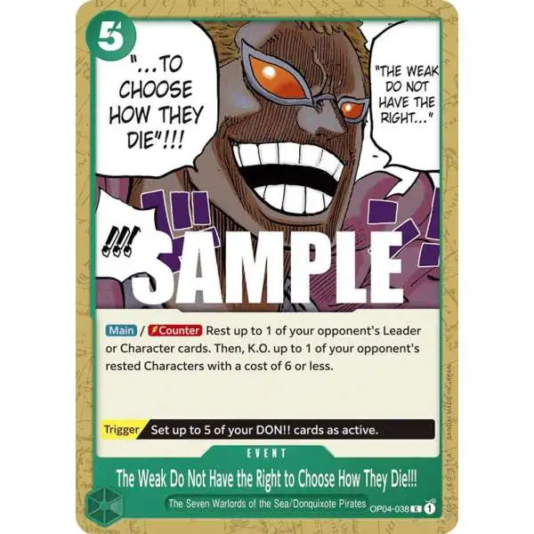 One Piece Trading Card Game Kingdoms of Intrigue Common The Weak Do Not Have the Right to Choose How They Die!!! OP04-038