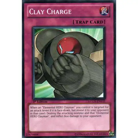 YuGiOh GX Trading Card Game Legendary Collection 2 Common Clay Charge LCGX-EN111