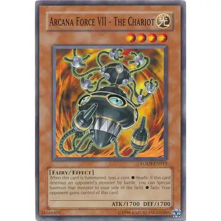 YuGiOh GX Trading Card Game Light of Destruction Common Arcana Force VII - The Chariot LODT-EN013