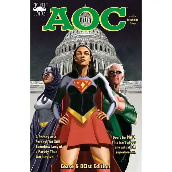 Devils Due / First Comics Alexandria Ocasio-Cortez & The Freshmen Force Limited to 500 Comic Book [Cease & DCist Edition]