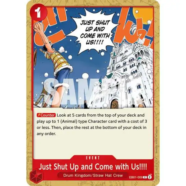 One Piece Trading Card Game Memorial Collection Common Just Shut Up and Come with Us!!!! EB01-009