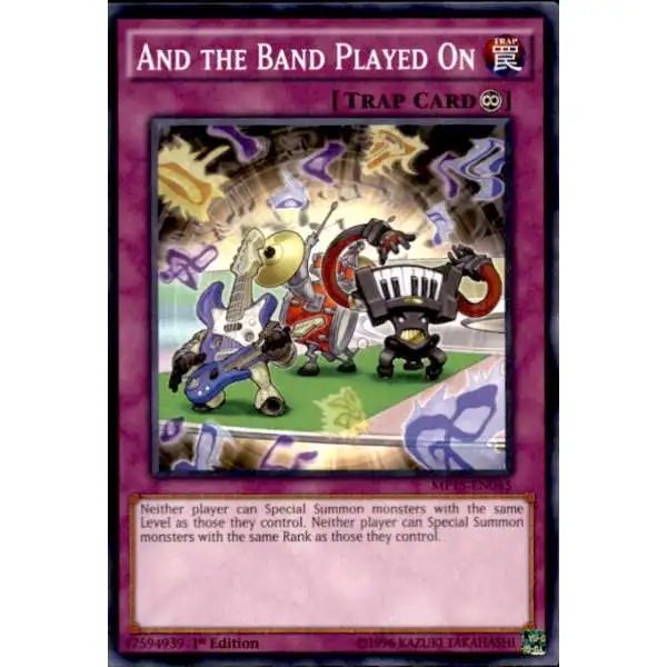 YuGiOh 2015 Mega-Tin Mega Pack Common And the Band Played On MP15-EN045