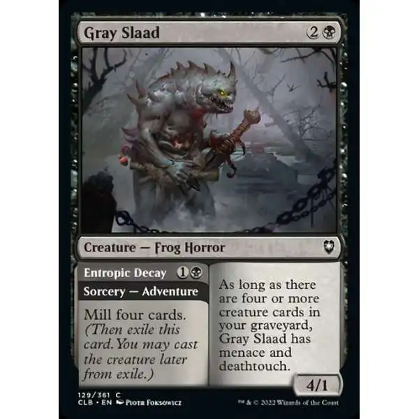 MtG Trading Card Game Commander Legends: Dungeons & Dragons Battle Common Gray Slaad // Entropic Decay #129