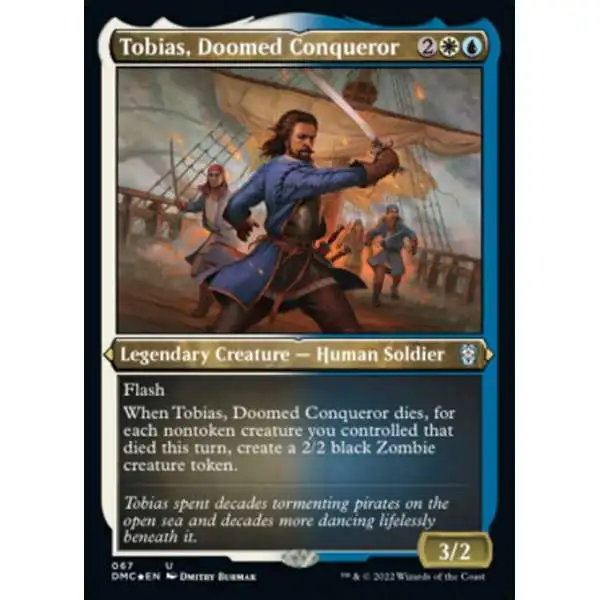 MtG Dominaria United Commander Uncommon Tobias, Doomed Conqueror #67 [Etched Foil]