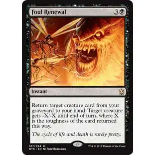 MtG Dragons of Tarkir Rare Foul Renewal #101