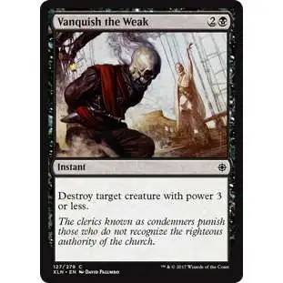 MtG Trading Card Game Ixalan Common Vanquish the Weak #127