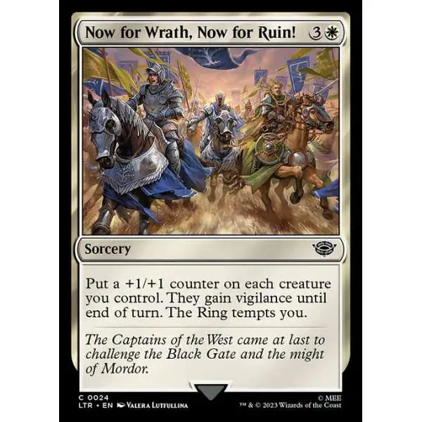 MtG Lord of the Rings Tales of Middle-Earth Common Now for Wrath, Now for Ruin! #24
