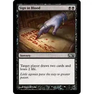 MtG 2013 Core Set Common Sign in Blood #110