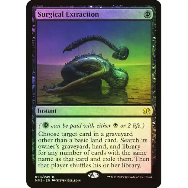 MtG Modern Masters 2015 Rare FOIL Surgical Extraction #99