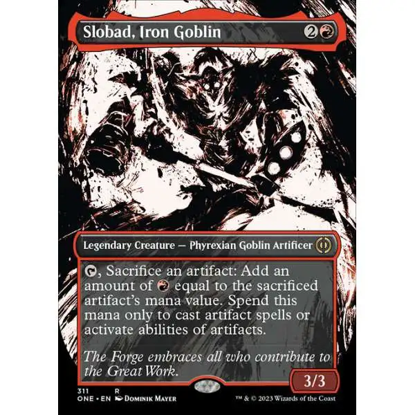 MtG Phyrexia: All Will Be One Rare Slobad, Iron Goblin #311 [Showcase]