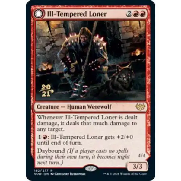 MtG Prerelease & Release Rare Foil Ill-Tempered Loner // Howlpack Avenger #162