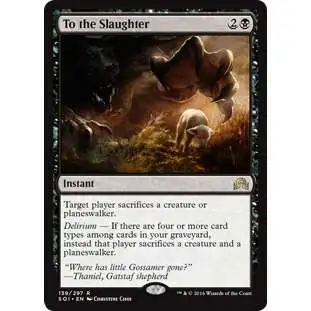 MtG Trading Card Game Shadows Over Innistrad Rare To the Slaughter #139