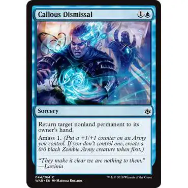 MtG Trading Card Game War of the Spark Common Callous Dismissal #44