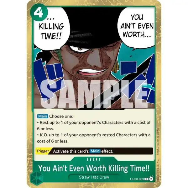 One Piece Trading Card Game Wings of the Captain Rare You Ain't Even Worth Killing Time!! OP06-039