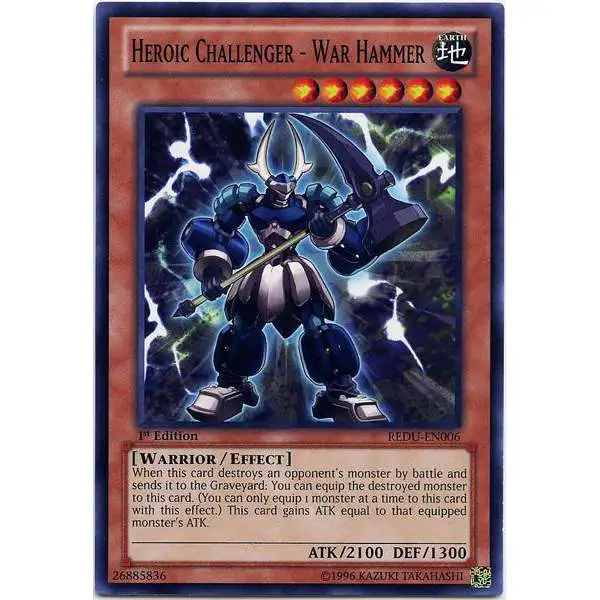 YuGiOh Trading Card Game Return of the Duelist Common Heroic Challenger - War Hammer REDU-EN006