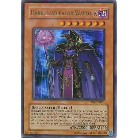 YuGiOh Structure Deck: Spellcaster's Judgment Ultra Rare Dark Eradicator Warlock SD6-EN001