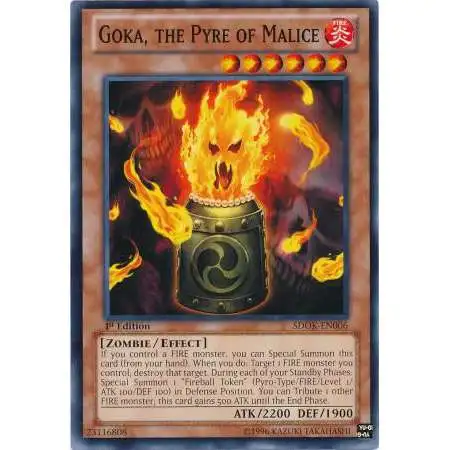 YuGiOh Structure Deck: Onslaught of the Fire Kings Common Goka, the Pyre of Malice SDOK-EN006