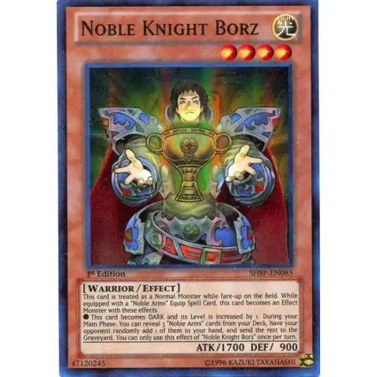 YuGiOh Trading Card Game Shadow Specters Super Rare Noble Knight Borz SHSP-EN085