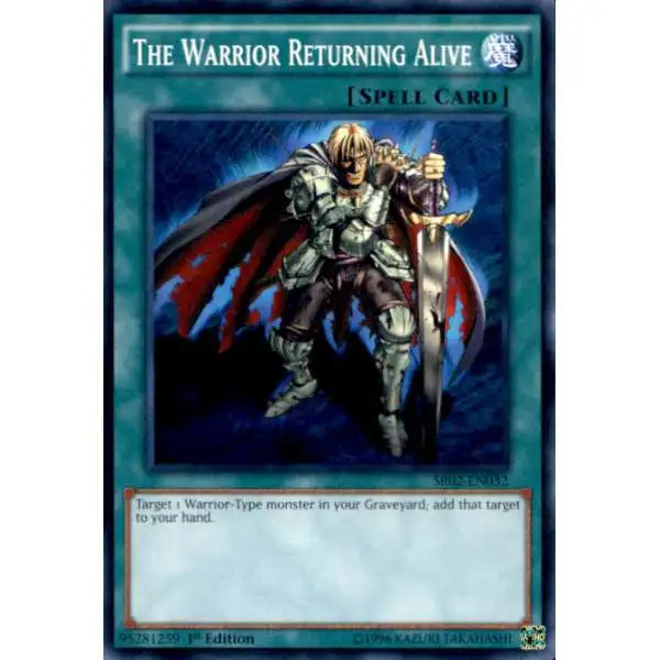 YuGiOh Rise of the True Dragons Structure Deck Common The Warrior Returning Alive SR02-EN032