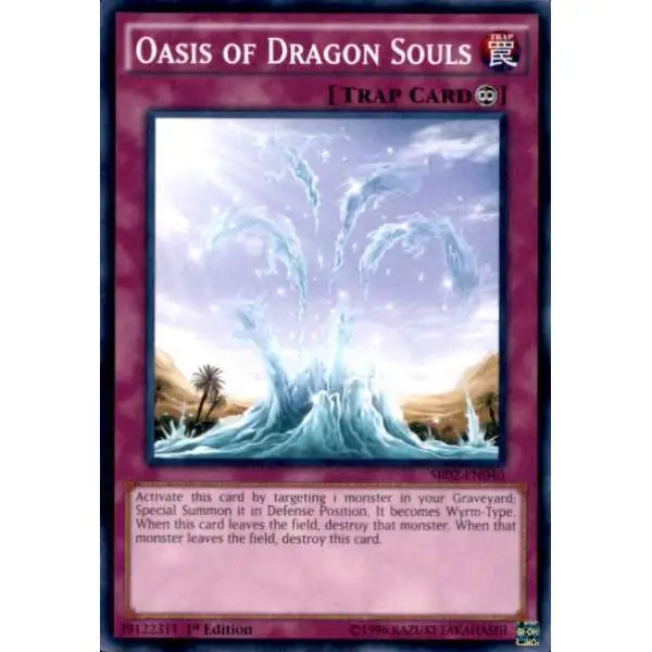 YuGiOh Rise of the True Dragons Structure Deck Common Oasis of Dragon Souls SR02-EN040