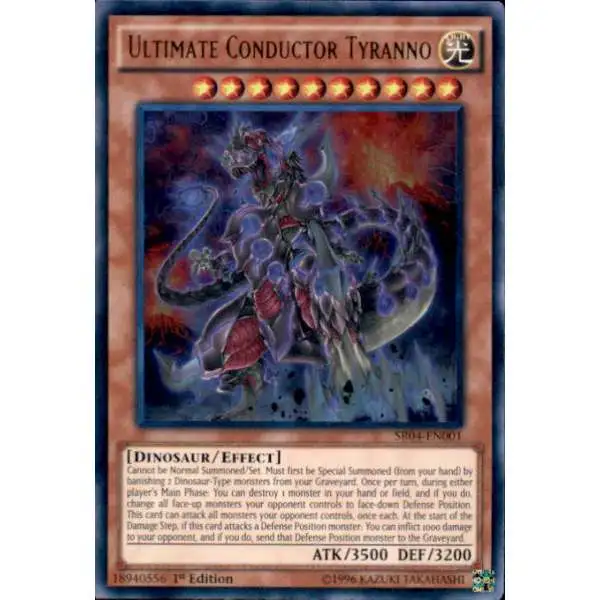 YuGiOh Dinosmasher's Fury Structure Deck Ultra Rare Ultimate Conductor Tyranno SR04-EN001
