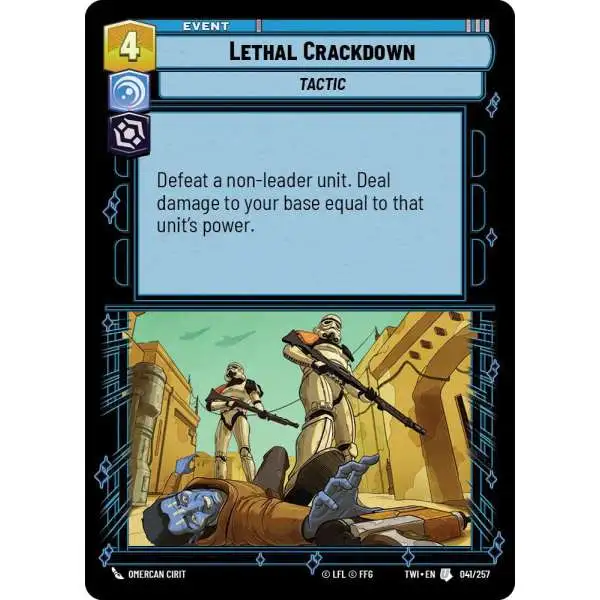 Star Wars: Unlimited Trading Card Game Twilight of the Republic Uncommon Lethal Crackdown #041