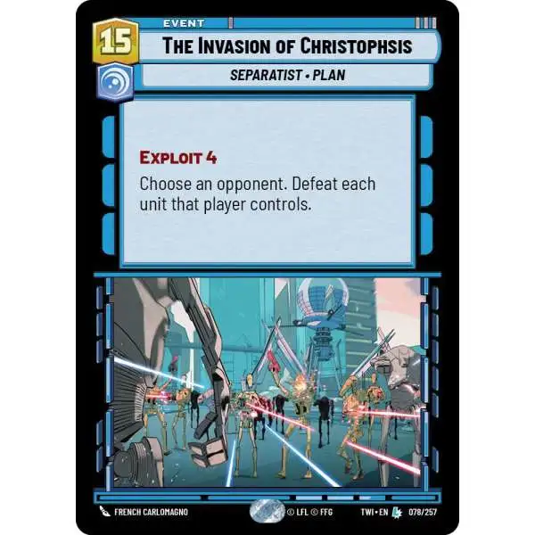 Star Wars: Unlimited Trading Card Game Twilight of the Republic Legendary The Invasion of Christophsis #078