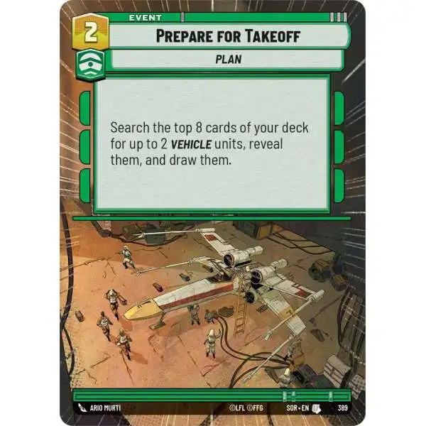 Star Wars: Unlimited Trading Card Game Spark of Rebellion Uncommon Prepare for Takeoff #389 [Hyperspace FOIL]