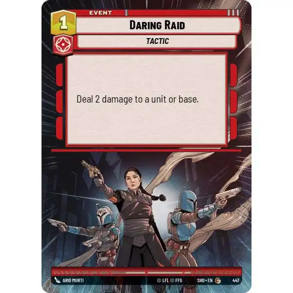Star Wars: Unlimited Trading Card Game Shadows of the Galaxy Common Daring Raid #447 [Hyperspace]