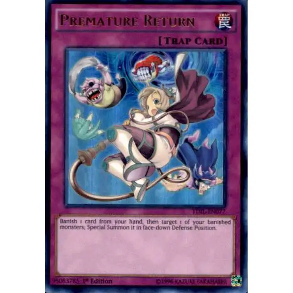 YuGiOh The Dark Illusion Ultra Rare Premature Return TDIL-EN077