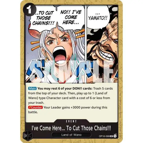 One Piece Trading Card Game The Time of Battle Uncommon I've Come Here... To Cut Those Chains!!! OP16-099