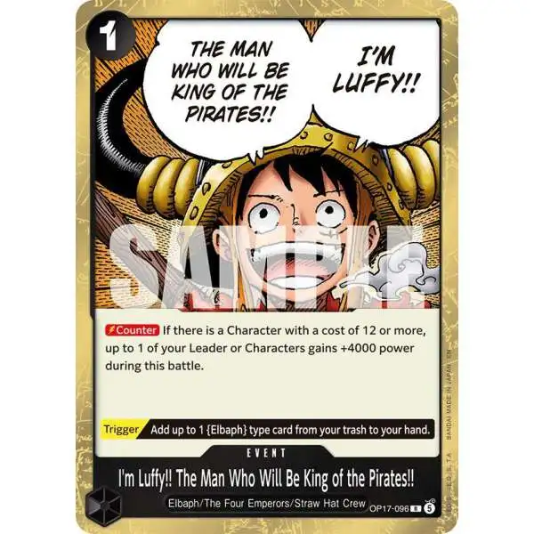 One Piece Trading Card Game The World's Strongest Warriors Rare I'm Luffy!! The Man Who Will Be King of the Pirates!! OP17-096