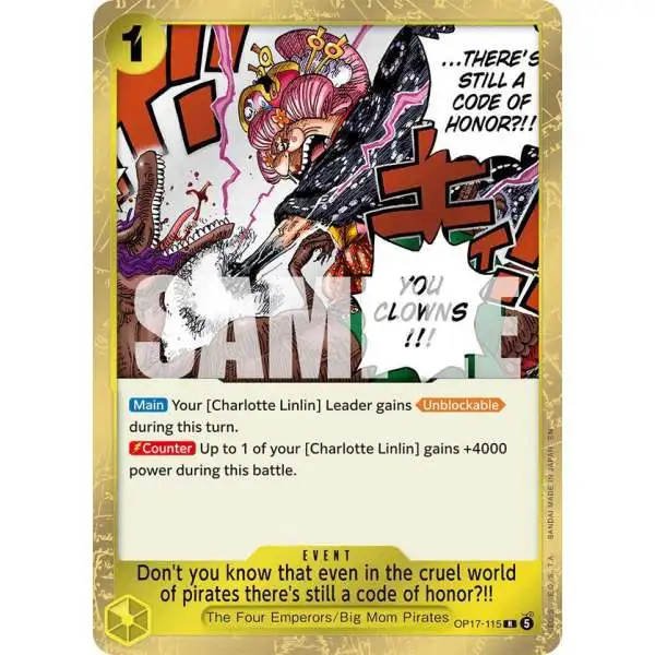 One Piece Trading Card Game The World's Strongest Warriors Rare Don't you know that even in the cruel world of pirates there's still a code of honor?!! OP17-115