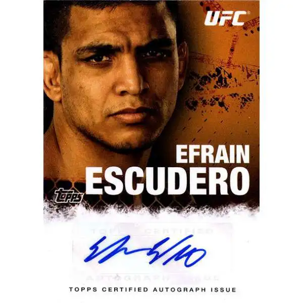 Topps UFC 2010 Championship Efrain Escudero Autograph Card FA-EE