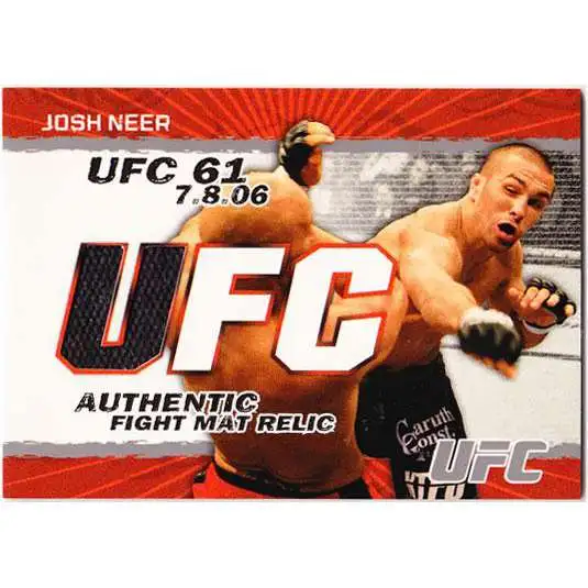 Topps UFC 2009 Round 2 Fight Mat Relic Josh Neer [UFC 61]