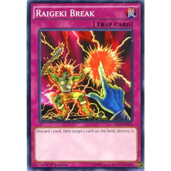 YuGiOh Space-Time Showdown Common Raigeki Break YS14-EN033