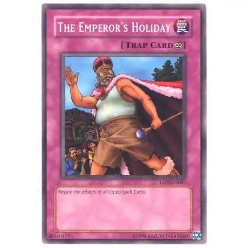 YuGiOh Labyrinth of Nightmare Common The Emperor's Holiday LON-087