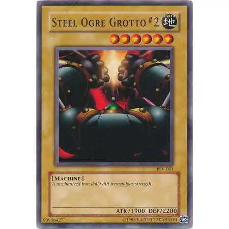 YuGiOh Pharaoh's Servant Common Steel Ogre Grotto #2 PSV-001