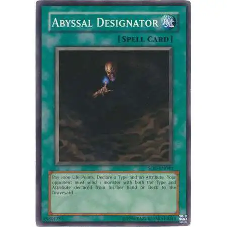 YuGiOh Soul of the Duelist Common Abyssal Designator SOD-EN040